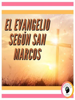 cover image of EL EVANGELIO SEGÚN SAN MARCOS